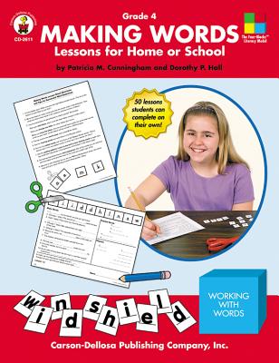 Making Words, Grade 4: Lessons for Home or School - Cunningham, Patricia M, and Hall, Dorothy P