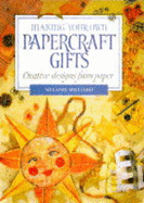 Making Your Own Papercraft Gifts: Creative Designs from Paper