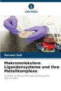 Makromolekulare Ligandensysteme und ihre Metallkomplexe