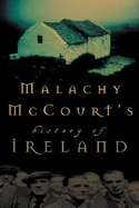 Malachy McCourt's History of Ireland - McCourt, Malachy