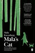 Mala's Cat: The moving and unforgettable true story of one girl's survival during the Holocaust