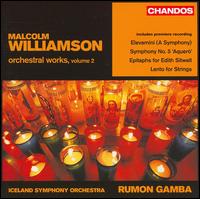 Malcolm Williamson: Orchestral Works, Vol. 2 - Iceland Symphony Orchestra; Rumon Gamba (conductor)