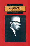 Malcolm X: A Voice for Black America