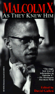 Malcolm X: As They Knew Him - Gallen, David (Editor)