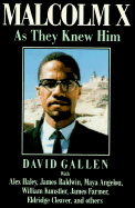Malcolm X: As They Knew Him