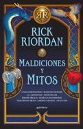 Maldiciones Y Mitos / The Cursed Carnival and Other Calamities: New Stories about Mythic Heroes