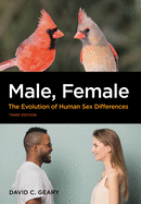 Male, Female: The Evolution of Human Sex Differences
