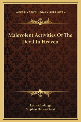 Malevolent Activities of the Devil in Heaven - Coulange, Louis, and Guest, Stephen Haden