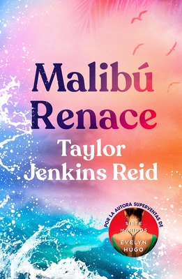 Malibu Renace - Jenkins Reid, Taylor