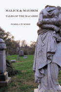 Malice and Mayhem: Tales of the Macabre