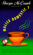 Malice Domestic: An Anthology of Original Traditional Mystery Stories