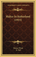 Malice in Kulturland (1915)