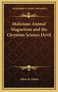 Malicious Animal Magnetism and the Christian Science Devil