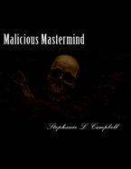 Malicious Mastermind
