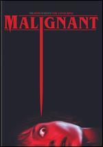 Malignant [Includes Digital Copy]