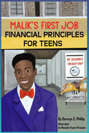 Malik's First Job: Financials Principles for Teens