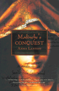 Malinche's Conquest - Lanyon, Anna