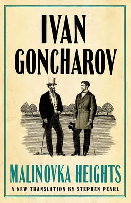Malinovka Heights - Goncharov, Ivan, and Pearl, Stephen (Translated by)