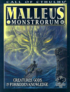 Malleus Monstrorum: Creatures, Gods & Forbidden Knowledge