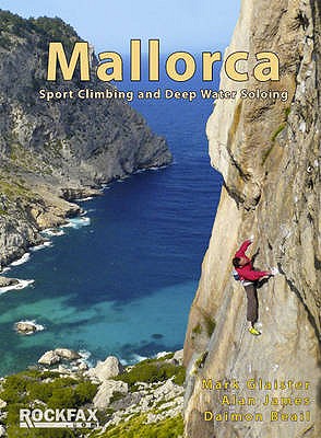 Mallorca: Sport Climbing and Deep Water Soloing - Glaister, Mark, and James, Alan