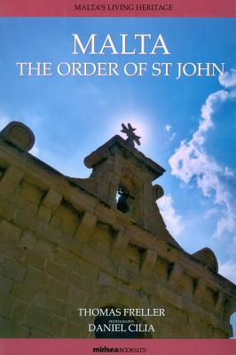 Malta: The Order of St John - Freller, Thomas