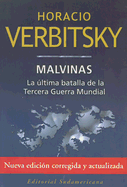 Malvinas: La Ultima Batalla de La Tercera Guerra Mundial