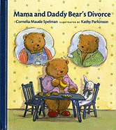 Mama and Daddy Bear's Divorce