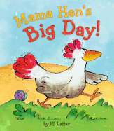 Mama Hen's Big Day!