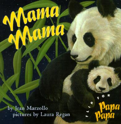 Mama Mama/Papa Papa - Marzollo, Jean