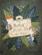 Maman's Special Job