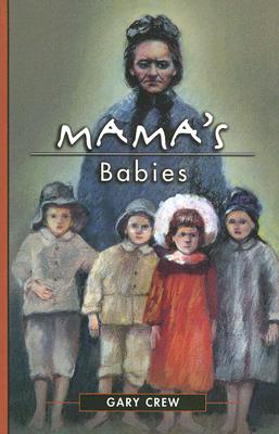 Mama's Babies - Crew, Gary