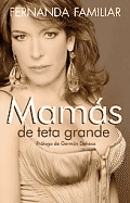 Mamas de Teta Grande - Familiar, Fernanda