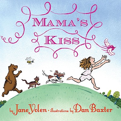 Mama's Kiss - Yolen, Jane