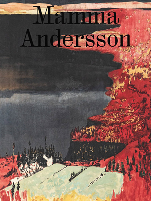 Mamma Andersson: Humdrum Days - Andersson, Mamma, and Jrgensen, Lrke Rydal (Editor), and Laurberg, Marie (Editor)