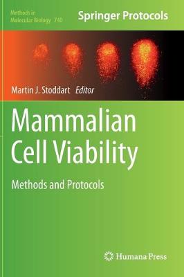 Mammalian Cell Viability: Methods and Protocols - Stoddart, Martin J (Editor)