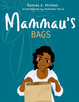 Mammau's Bags - Millben, Denise S