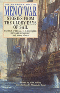 Mammoth Book of Men o'War: Stories from the Glory Days of Sail - Ashley, Michael (Editor)