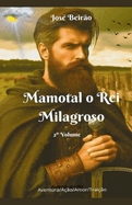 Mamotal o Rei Milagroso