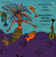 Mamy Wata and the Monster (French-English)