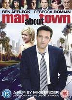 Man About Town - Mike Binder