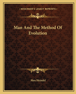 Man And The Method Of Evolution