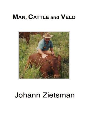 MAN, CATTLE and VELD - Color - Zietsman, Johann