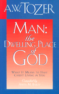 Man: Dwelling Place of God