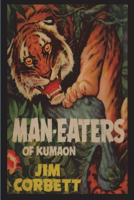 Man-Eaters of Kumaon - Corbett, Jim
