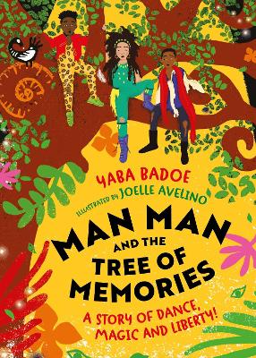Man-Man and the Tree of Memories - Badoe, Yaba