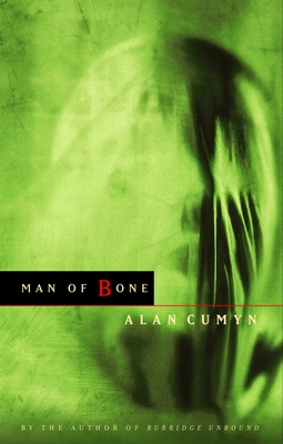 Man of Bone - Cumyn, Alan