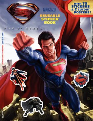 Man of Steel: Reusable Sticker Book - Sazaklis, John, and Goyer, David S (Screenwriter), and Nolan, Christopher (Creator)