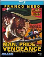Man, Pride and Vengeance [Blu-ray]