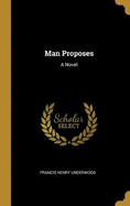 Man Proposes