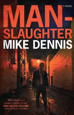 Man-Slaughter: Key West Nocturnes Series - Dennis, Mike